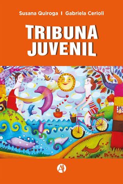 Tribuna juvenil (eBook, ePUB) - Quiroga, Zunilda Susana; Cerioli, Gabriela Paula