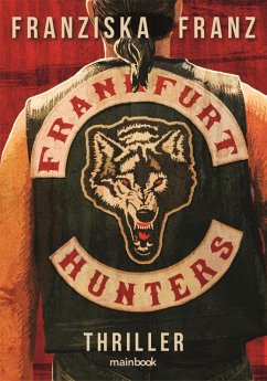 Frankfurt Hunters (eBook, ePUB) - Franz, Franziska