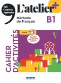 L'atelier+ B1: Cahier d'activités mit didierfle.app und E-Book