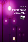 Si ellas tienen la palabra… (eBook, ePUB)