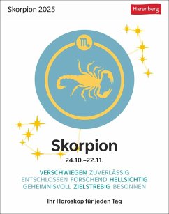 Skorpion Sternzeichenkalender 2025 - Tagesabreißkalender - Ihr Horoskop für jeden Tag - Satorius, Robert