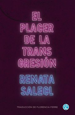 El placer de la transgresión (eBook, ePUB) - Salecl, Renata
