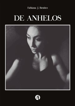 De Anhelos (eBook, ePUB) - Benítez, Fabiana J.