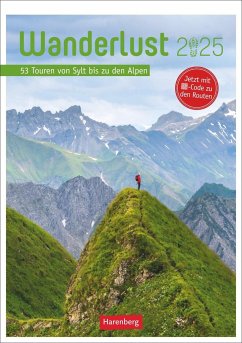 Wanderlust Wochen-Kulturkalender 2025 - 53 Touren von Sylt bis zu den Alpen - Pröttel, Michael