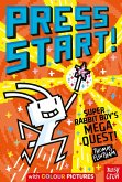 Press Start! Super Rabbit Boy's Mega Quest! (eBook, ePUB)