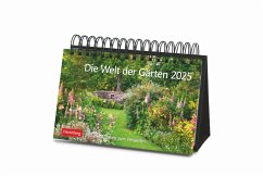 Die Welt der Gärten Premiumkalender 2025 - 365 grüne Oasen zum Verweilen - Issel, Ulrike