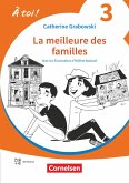 À toi ! Band 3 - La meilleure des familles - Lektüre mit Hörbuch und Arbeitsblättern online