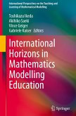 International Horizons in Mathematics Modelling Education