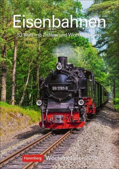 Eisenbahnen Wochenplaner 2025 - 53 Blatt mit Zitaten und Wochenchronik - Schramm, Jörn