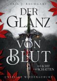 Der Glanz von Blut im Licht und Schatten (eBook, ePUB)