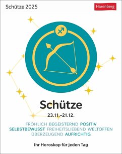 Schütze Sternzeichenkalender 2025 - Tagesabreißkalender - Ihr Horoskop für jeden Tag - Satorius, Robert