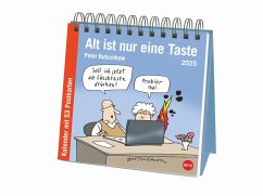 Peter Butschkow: Alt ist nur eine Taste Premium-Postkartenkalender 2025 - Butschkow, Peter