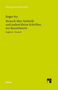 Versuch über Ästhetik und andere kleine Schriften zur Kunsttheorie - Fry, Roger