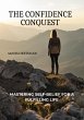 The Confidence Conquest (eBook, ePUB) - Bild 1