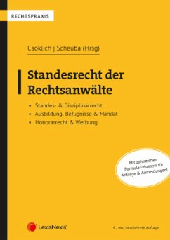 Standesrecht der Rechtsanwälte - Csoklich, Peter;Scheuba, Elisabeth;Auer, Horst
