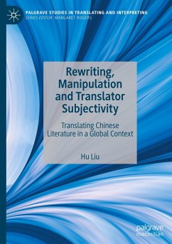 Rewriting, Manipulation and Translator Subjectivity - Liu, Hu