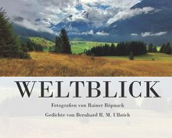 Weltblick - Ulbrich, Bernhard R. M.