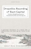 Dreamlike Recording of East Capital (eBook, ePUB) Dreamlike Recording of East Capital (eBook, ePUB)