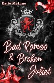 Bad Romeo & Broken Juliet (eBook, ePUB)