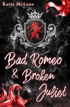 Cover Bad Romeo & Broken Juliet (eBook, ePUB)