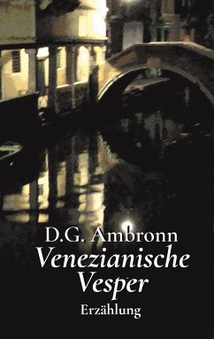 Venezianische Vesper (eBook, ePUB) - Ambronn, D. G.