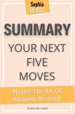 Summary Of Patrick Bet-David's Your Next Five Moves (eBook, ePUB)