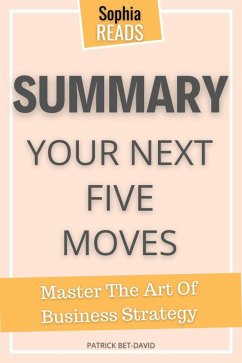 Cover Summary Of Patrick Bet-David's Your Next Five Moves (eBook, ePUB)