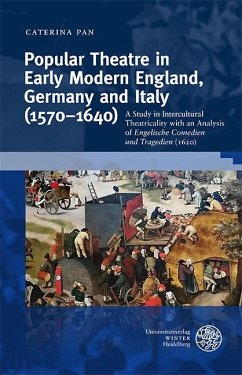 Popular Theatre in Early Modern England, Germany and Italy (1570-1640) (eBook, PDF) - Pan, Caterina