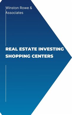 Real Estate Investing Shopping Centers (eBook, ePUB) - Vogel, Frank
