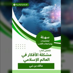 Summary of the book of the problem of ideas in the Islamic world (MP3-Download) - bin Nabi, Malik