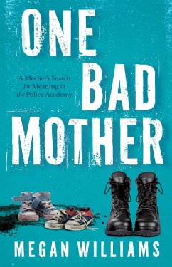 One Bad Mother (eBook, ePUB) - Williams, Megan