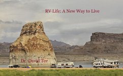 RV Life: A New Way to Live (eBook, ePUB) - Tee, David