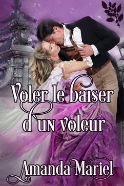 Voler le baiser d`un voleur (eBook, ePUB) - Mariel, Amanda