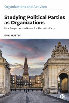 Studying Political Parties as Organizations (eBook, ePUB) - Husted, Emil