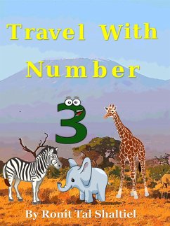 Travel with Number 3 (The Adventures of the Numbers, #10) (eBook, ePUB) - Shaltiel, Ronit Tal