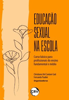 Educação sexual na escola (eBook, ePUB) - Gati, Christiano Del Cantoni; Paulini, Fernanda