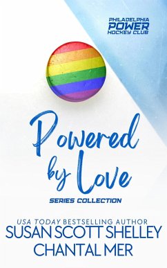 Powered by Love, Series Collection (Philadelphia Power) (eBook, ePUB) - Shelley, Susan Scott; Mer, Chantal