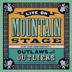 Live On Mountain Stage: Outlaws & Outliers