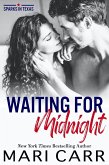 Waiting for Midnight (Sparks in Texas, #8) (eBook, ePUB)