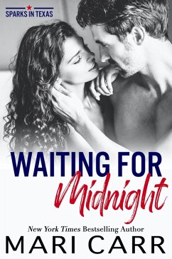 Waiting for Midnight (Sparks in Texas, #8) (eBook, ePUB) - Carr, Mari