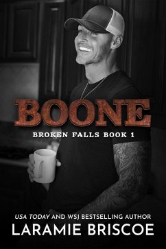 Boone (The Broken Falls Series, #1) (eBook, ePUB) - Briscoe, Laramie