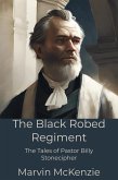 The Black Robed Regiment (Legends of Liberty, #3) (eBook, ePUB) The Black Robed Regiment (Legends of Liberty, #3) (eBook, ePUB)