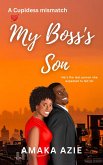 My Boss's Son (Cupidess Mismatch, #2) (eBook, ePUB)