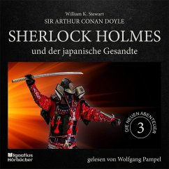 Sherlock Holmes und der japanische Gesandte (Die neuen Abenteuer, Folge 3) (MP3-Download) - Doyle, Sir Arthur Conan; Stewart, William K.