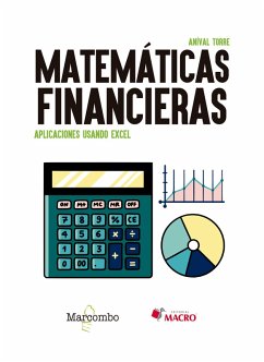 Matemáticas financieras. Aplicaciones usando Excel (eBook, ePUB) - Torre, Aníval