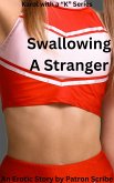 Swallowing A Stranger (Karol with a  Swallowing A Stranger (Karol with a