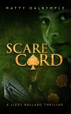 Scare Card (The Lizzy Ballard Thrillers, #4) (eBook, ePUB)