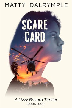 Scare Card (The Lizzy Ballard Thrillers, #4) (eBook, ePUB) - Dalrymple, Matty