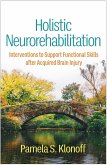 Holistic Neurorehabilitation (eBook, ePUB)