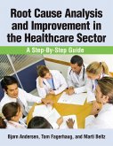 Root Cause Analysis and Improvement in the Healthcare Sector (eBook, ePUB)